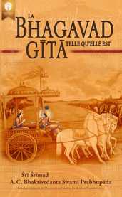La Bhagavad-gītā telle qu’elle est