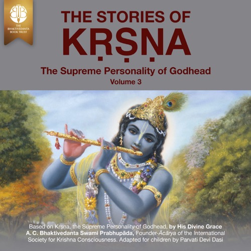 The Stories of Krishna (volume 3)
