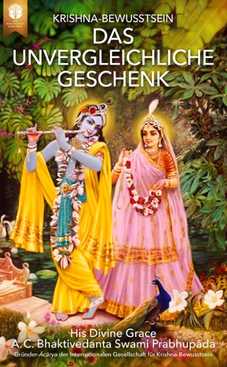 Kṛṣṇa Bewusstsein: Das unvergleichliche Geschenk