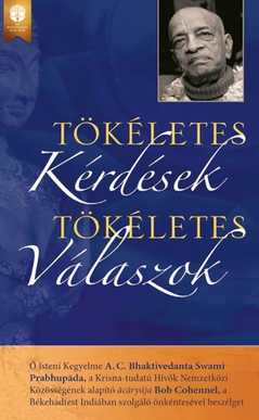 Tökéletes Kérdések, Tökéletes válaszok
