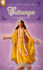 Las enseñanzas de Caitanya Mahāprabhu