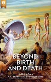 Beyond Birth and Death