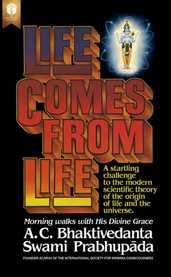 Life Comes from Life