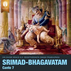 Śrīmad-Bhāgavatam, Canto Seven