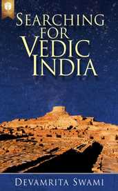 Searching for Vedic India